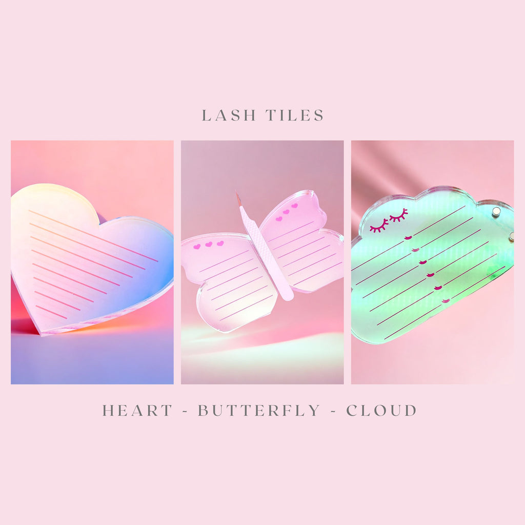 LASH TILE - IRIDESCENT - HEART - BUTTERFLY - CLOUD